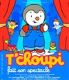 Tchoupi fait son spectacle - Casino de Paris