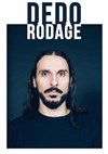 Dédo dans Rodage - Théâtre Daudet