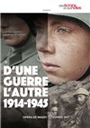 D'une guerre à l'autre, 1914-1945 - Opéra de Massy