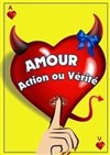 Amour, action ou vérité - Centre Culturel Jean Corlin