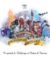 Les Enchanteurs de Noël - Château de Vincennes
