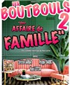 Les Boutboul 2 : Une affaire de famille - Café-Théatre L'Atelier des Artistes