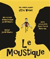 Le moustique - Salle Bayaf
