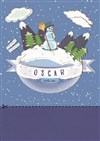Oscar - Théâtre des Grands Enfants 