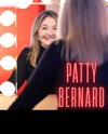 Patty Bernard - Café théâtre de la Fontaine d'Argent