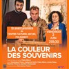 La couleur des souvenirs - Centre Culturel Michel Polnareff