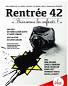 Rentrée 42 - Théâtre La Luna - Salle 1