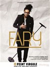 Fary - Le Grand Point Virgule - Salle Majuscule