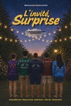L'invité surprise - La Scène Parisienne - Salle 2
