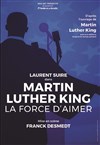 Martin Luther King, la force d'aimer - Les 3 soleils
