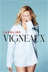 Caroline Vigneaux - Théâtre le Palace - Salle 1