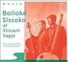 Ballake Sissoko et Vincent Segal - La Seine Musicale - Grande Seine