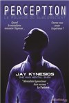 Jay Kynesios dans Perception : hypnose et mentalisme - Théâtre des Oiseaux