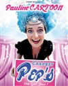 Pauline Cartoon dans Pep's One Girl Show - Théâtre Popul'air du Reinitas