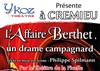 L'Affaire Berthet - Salle des fêtes de Crémieu