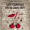 Les Cerises du 18 Mars - Art Studio Théâtre
