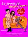 Le journal de Brigitte Jaune - La Comédie du Mas