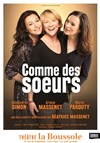 Comme des soeurs - Théâtre La Boussole - grande salle