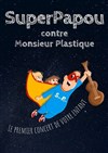 SuperPapou contre Monsieur Plastique - Salle des Fêtes