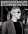 Marcel Kanche & I Overdrive Trio - L'Européen