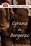 Cyrano de Bergerac - Théâtre Michel