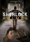 Le secret de Sherlock Holmes - Les Arènes de Montmartre