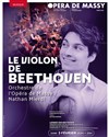 Le Violon de Beethoven - Opéra de Massy