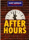 After Hours - Saint Germain Comedy club