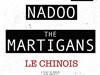 Nadoo + Martigans - Le Chinois