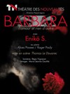 Barbara, l'amour et rien d'autre - Théâtre des Nouveautés