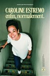 Caroline Estremo dans Normalement - Théâtre Le Colbert