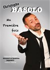 Christophe Basclo dans Ma première fois - Famace Théâtre