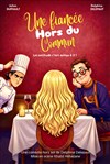 Une fiancée hors du commun - Théâtre la Maison de Guignol - Café-théâtre