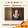 Lalalangue - Prenez et mangez-en tous - Ogresse Théâtre