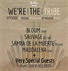 We're The Tribe Episode II - La flèche d'or