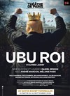 Ubu Roi - Théâtre de Paris - Grande Salle