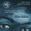 Pêle-mêle - Théâtre La Lucarne 