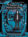 L'homme qui plantait des arbres - Théâtre de la Cité