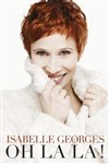 Isabelle Georges : Oh là là ! - La Nouvelle Eve