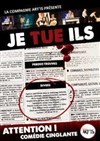 Je tue ils - L'Appart Café - Café Théâtre