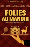 Folies au Manoir - Salle Pierre Lamy