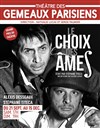 Le choix des âmes - Théâtre des Gémeaux Parisiens