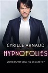 Cyrille Arnaud dans Hypnofolies - La Comédie d'Aix