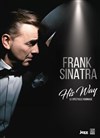 Frank Sinatra : His Way - Théâtre Le Blanc Mesnil - Salle Barbara
