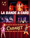 La Bande à Caro fait son show - Théâtre le Phare