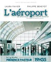 L'aéroport - Présence Pasteur