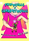 Fripouille et Carabistouille - L'Instinct Théâtre