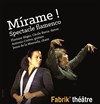 Miramé - Fabrik Théâtre