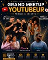 Grand Meetup Youtubeurs Famille & Enfants - Salle Montmorency