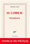 Le lambeau Charlie en pièce(s) - Théâtre de la Carreterie